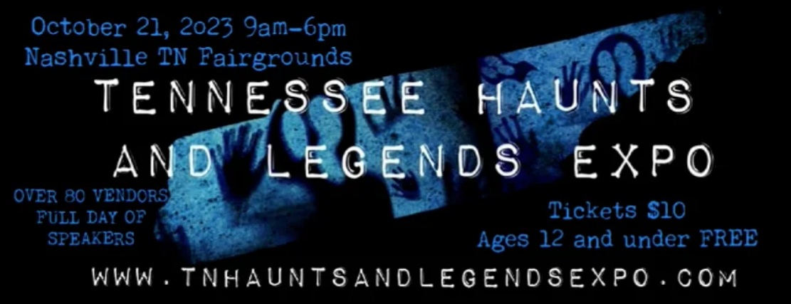 Tennessee Haunts and Legends Expo speaker schedule